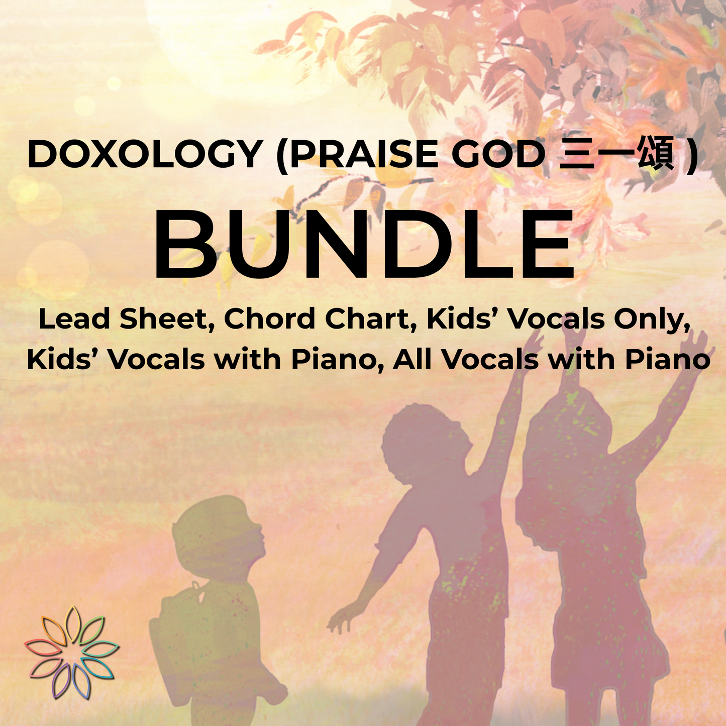Doxology (Praise God 三一頌) I Bundle Package