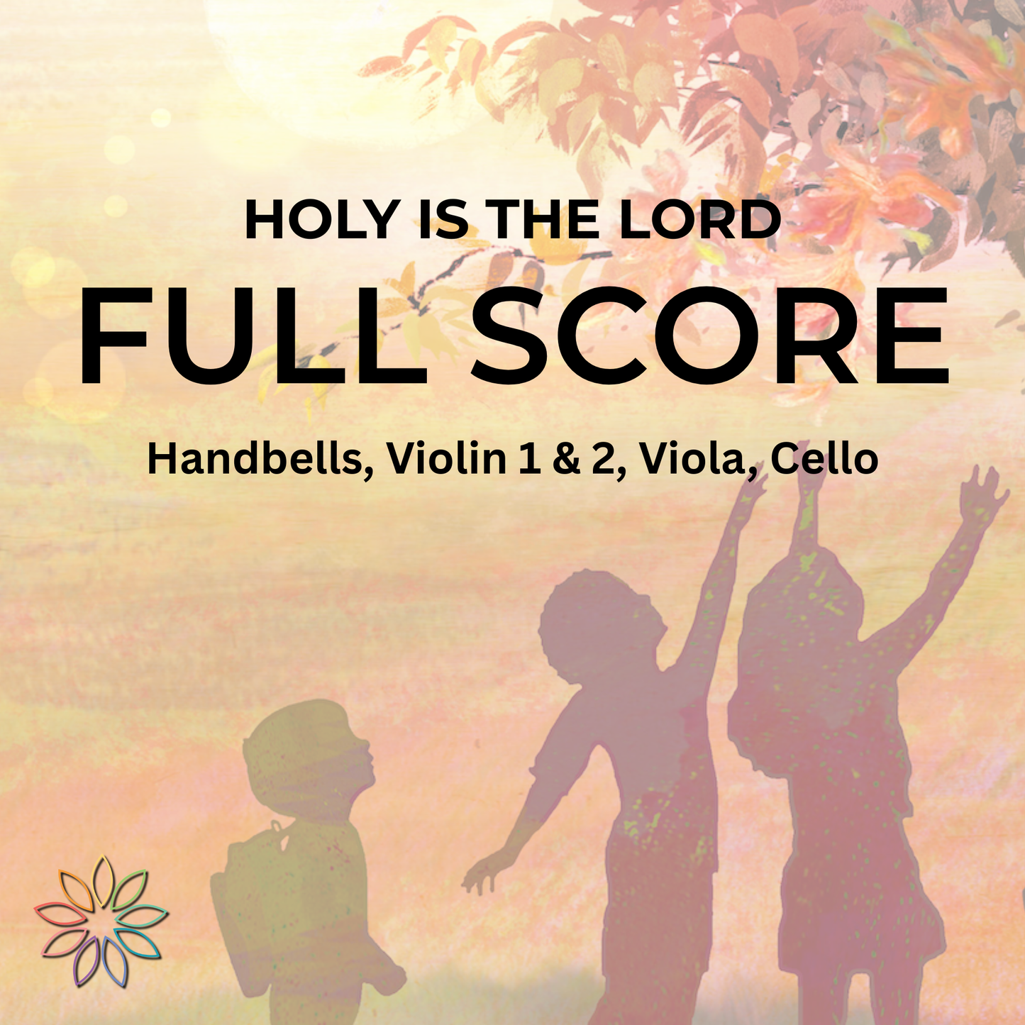 Holy Is the Lord | Full Score | String Quartet & Handbells