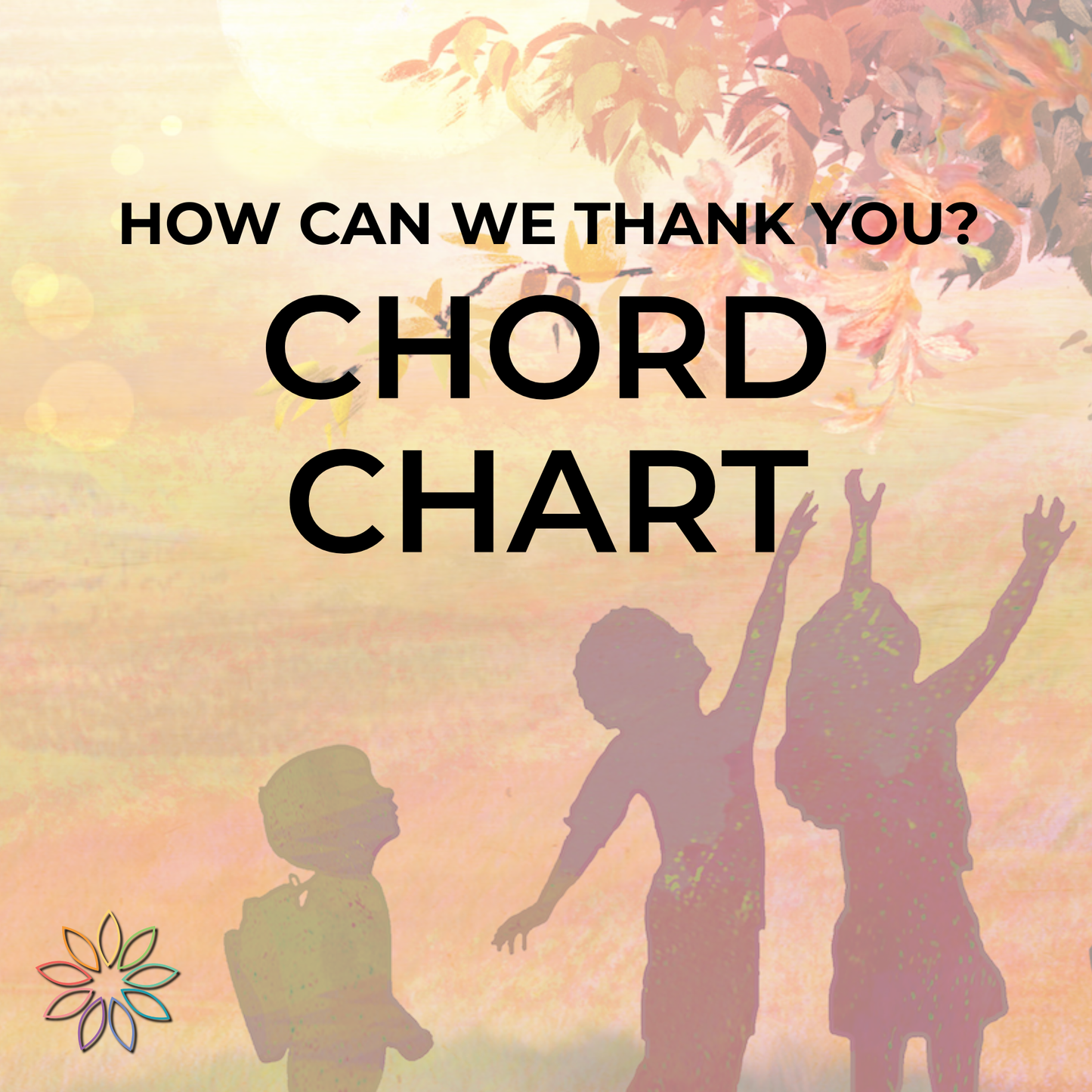 How Can We Thank You? | Chord Chart