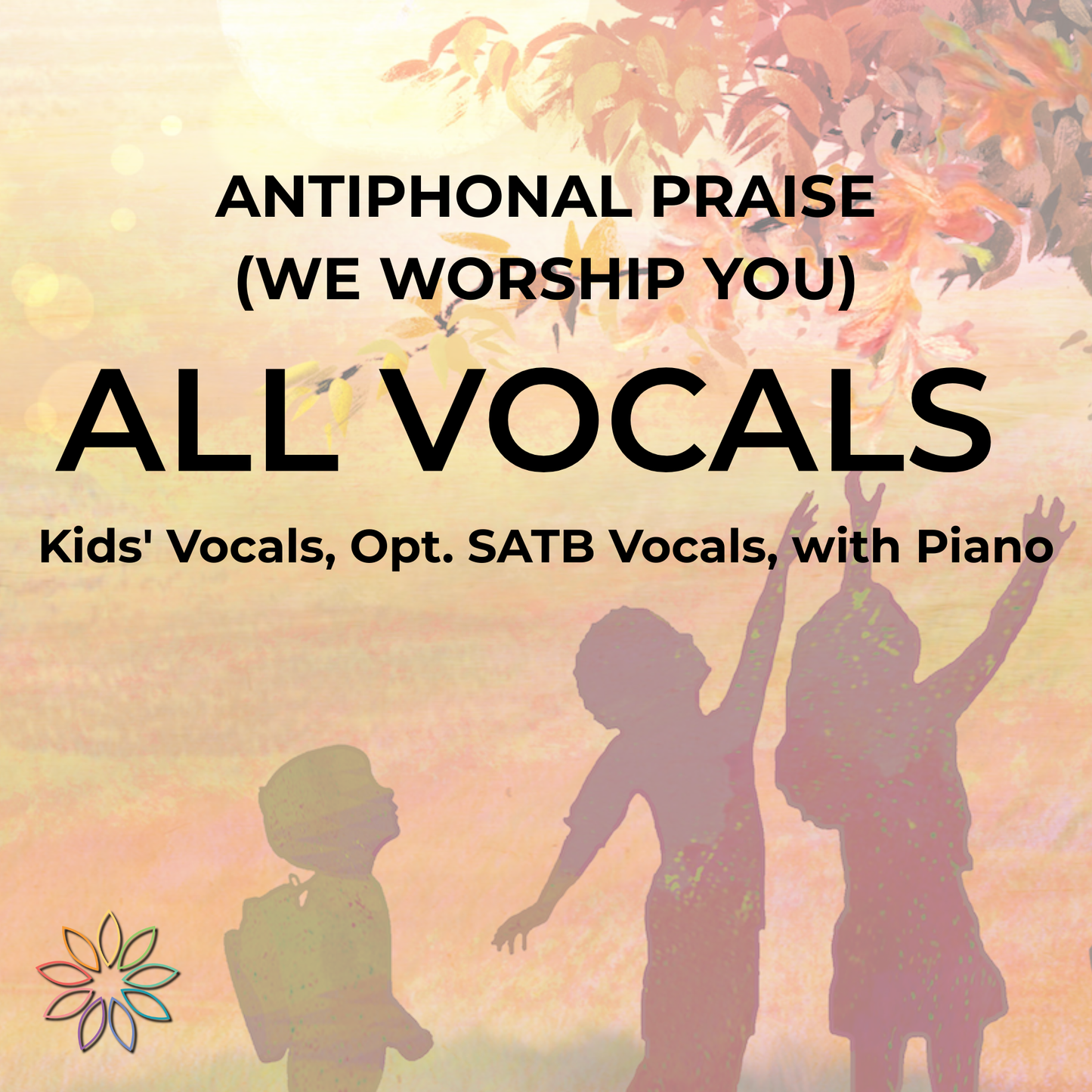 Antiphonal Praise (We Worship You) | All Vocals With Piano