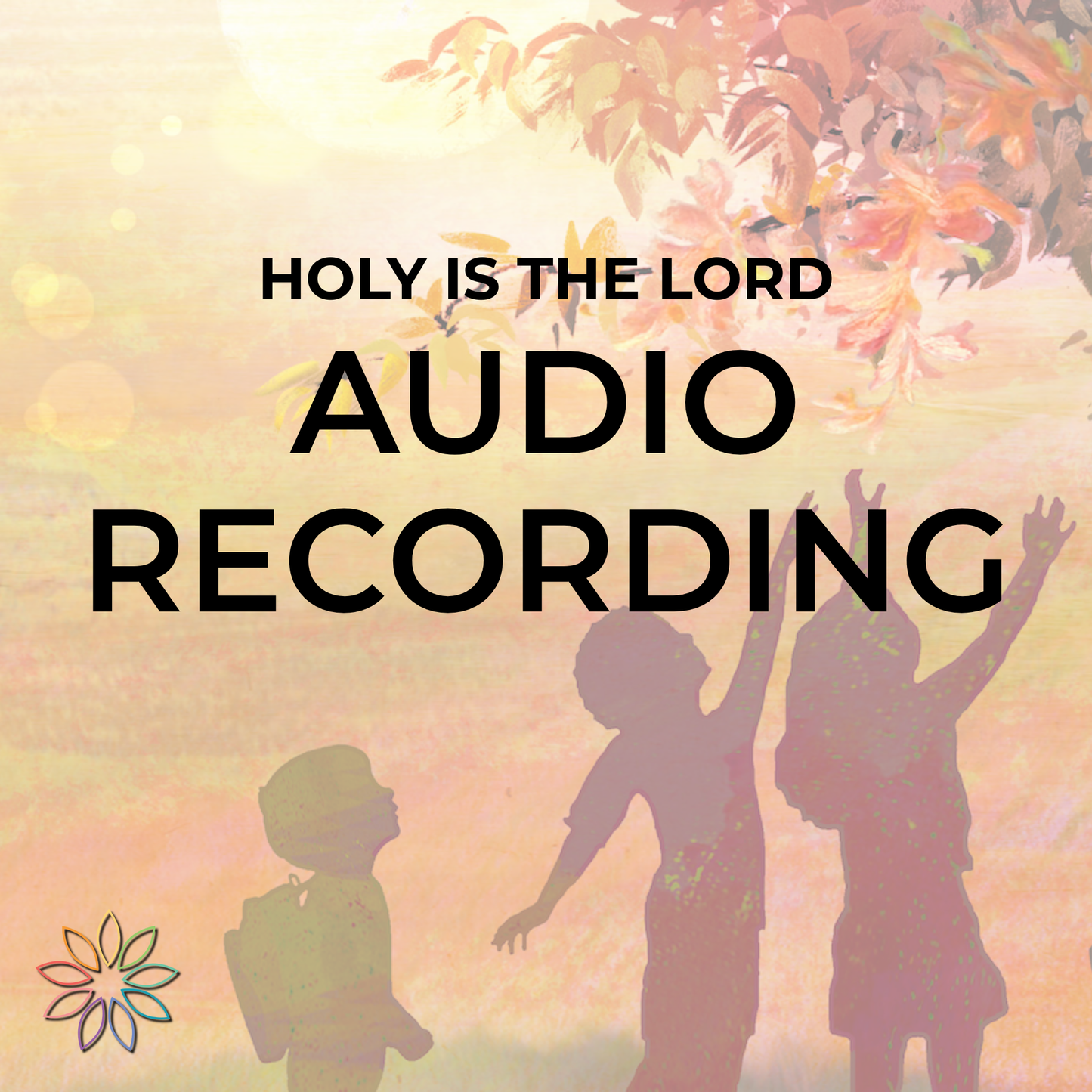 Holy Is the Lord | Audio Recording